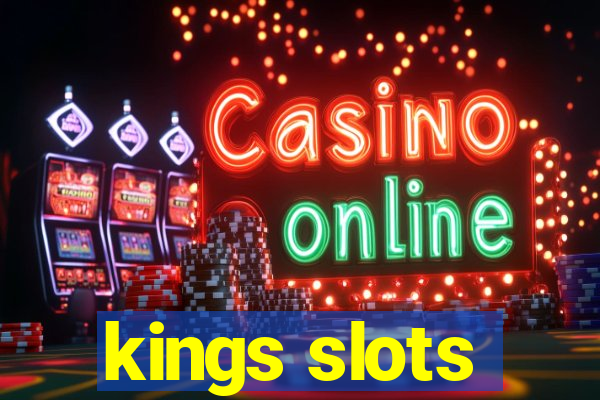 kings slots